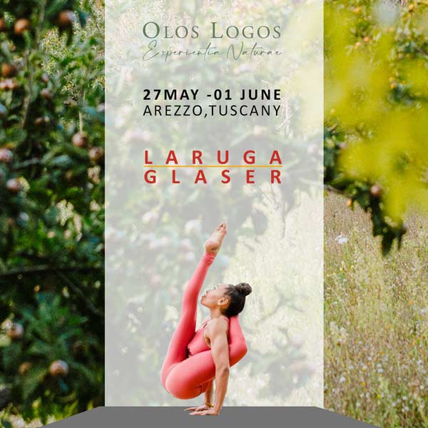 Laruga Yoga - Ashtanga Yoga Retreat - Tuscany Italy